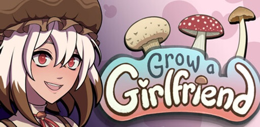 Grow a Girlfriend