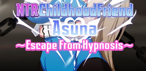 NTR Childhood Friend Asuna