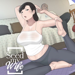 Seed My Wife